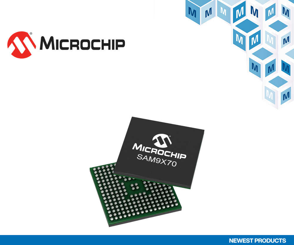 貿澤備貨用于高性能連接和用戶界面應用的Microchip SAM9X70超低功耗MPU